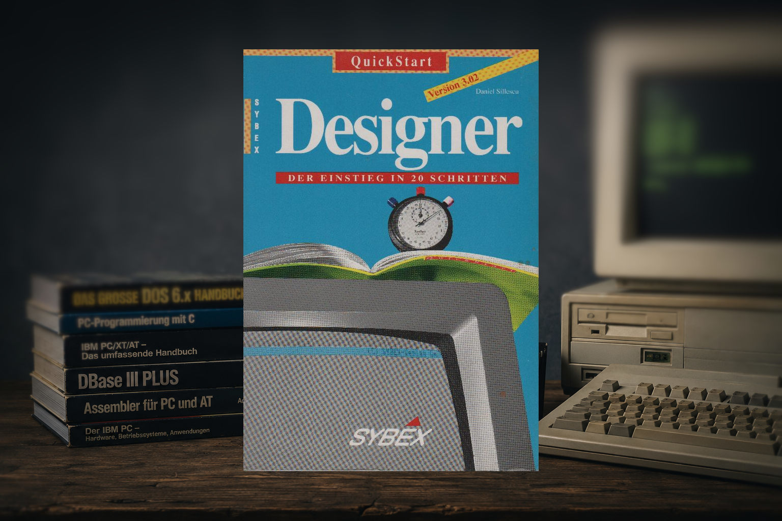 SYBEX – Designer Der Einstieg in 20 Schritten