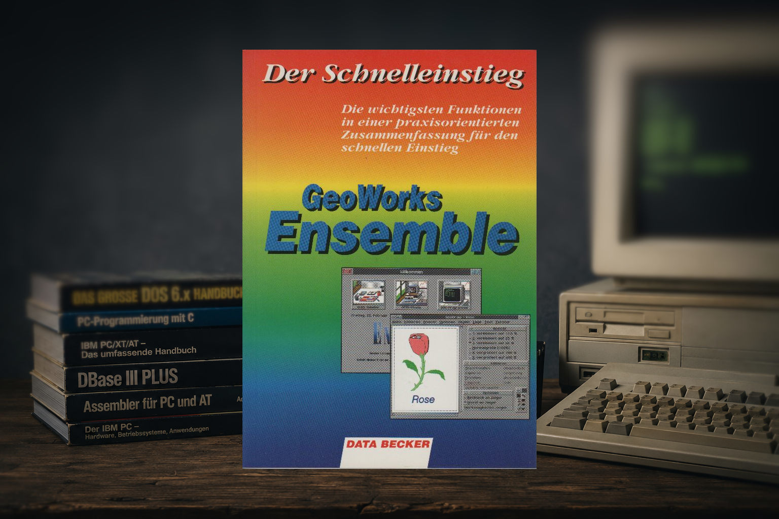 Data Becker – GeoWorks Ensemble (Der Schnelleinstieg)