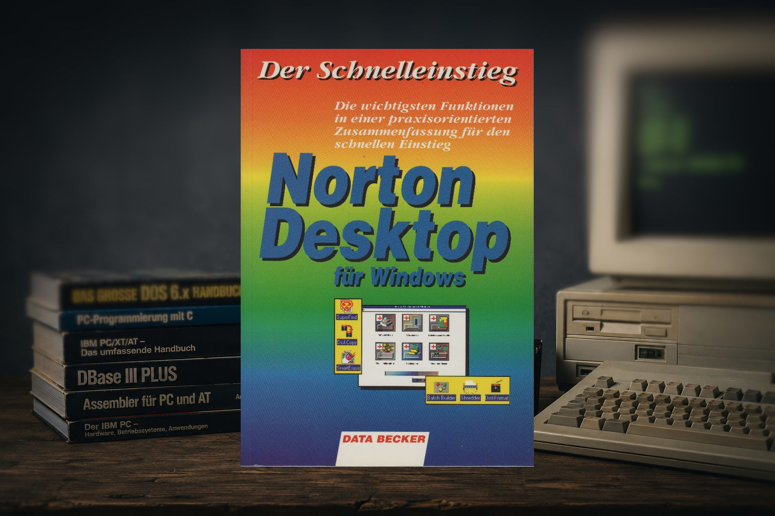 Data Becker – Norton Desktop für Windows (Der Schnelleinstieg)